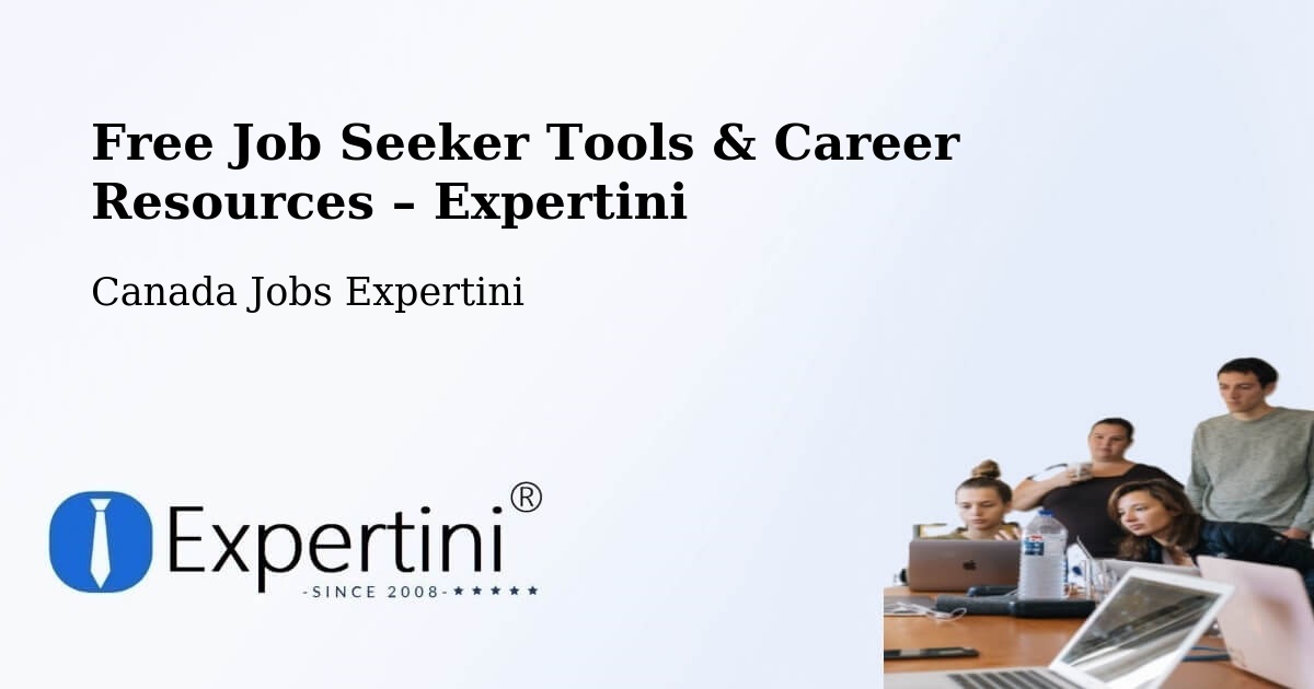Free Job Seeker Tools & Career Resources – Saint Jacques Le Mineur - Saint Jacques Le Mineur, Canada Jobs Expertini