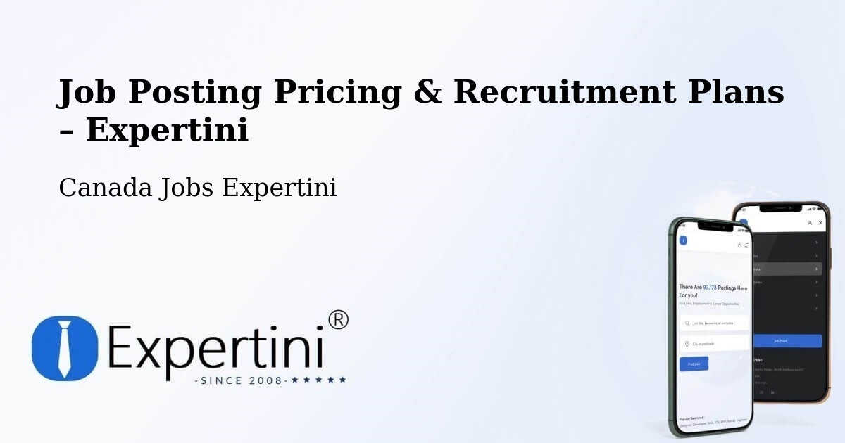 Job Posting Pricing & Recruitment Plans – Saint Jacques Le Mineur - Saint Jacques Le Mineur, Canada Jobs Expertini