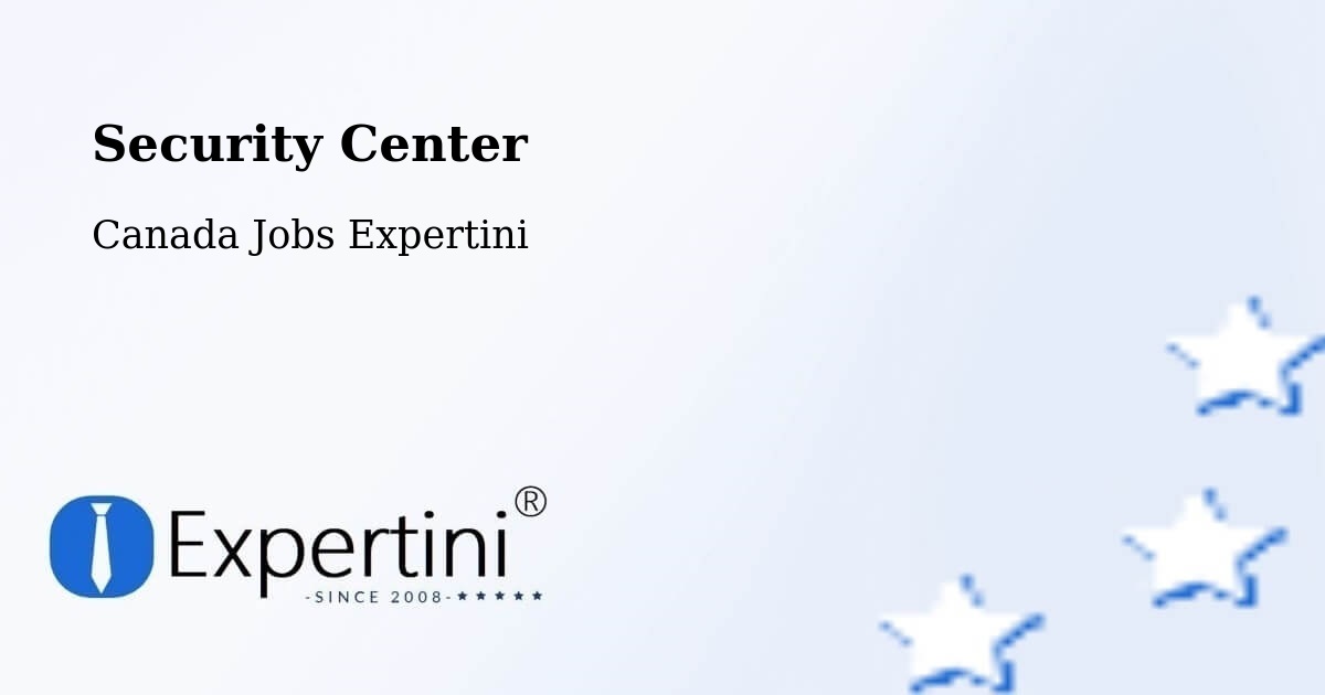 Security & Compliance – Saint Jacques Le Mineur - Canada Jobs Expertini